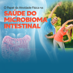 o-papel-da-atividade-fisica-na-saude-do-microbioma-intestinal